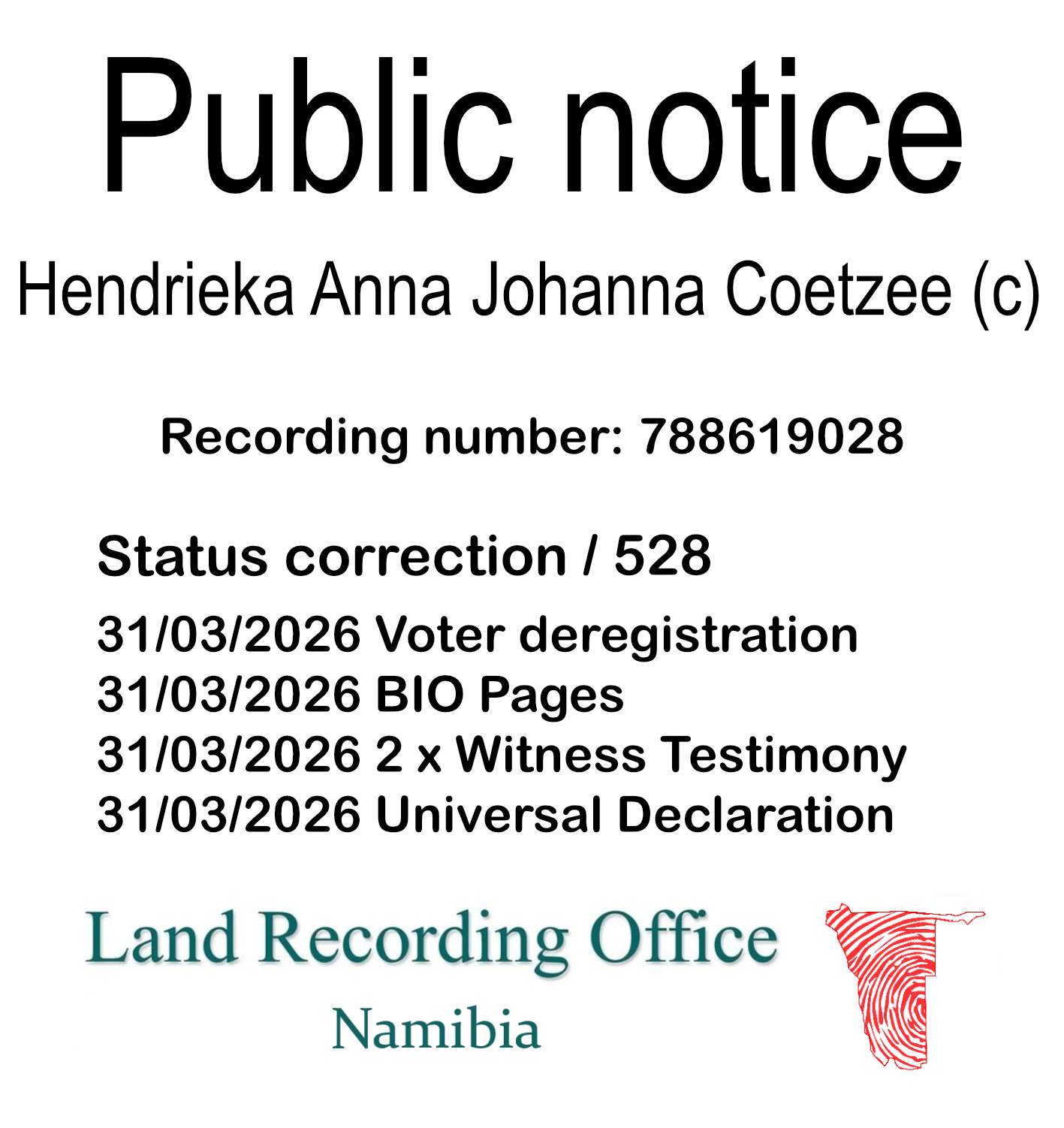 Public notice Hendrieka Anna Johanna Coetzee (c) Recording number 788619028